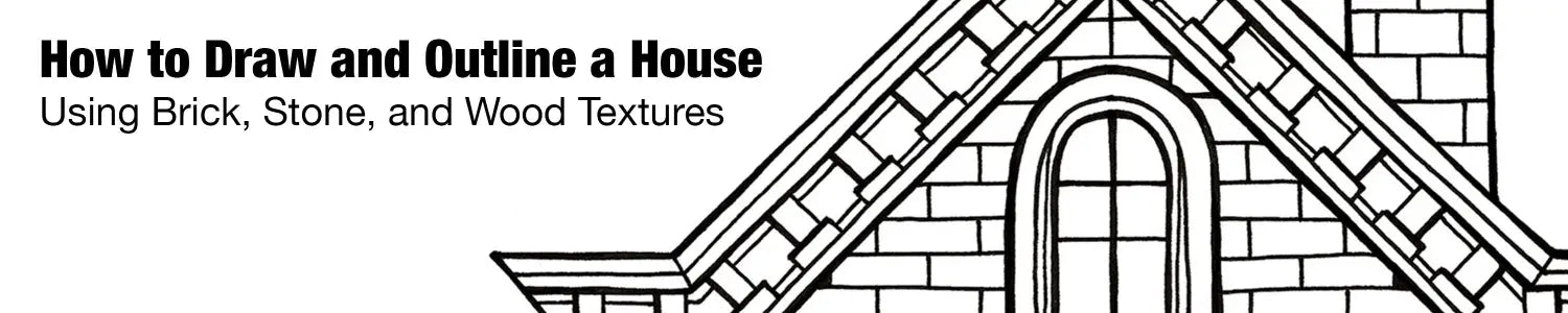 Textures Draw + Outline a House