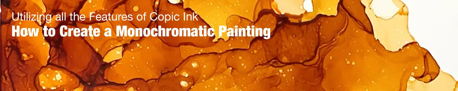 Copic Ink; Painting Monochromoatic